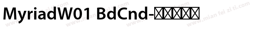 MyriadW01 BdCnd字体转换